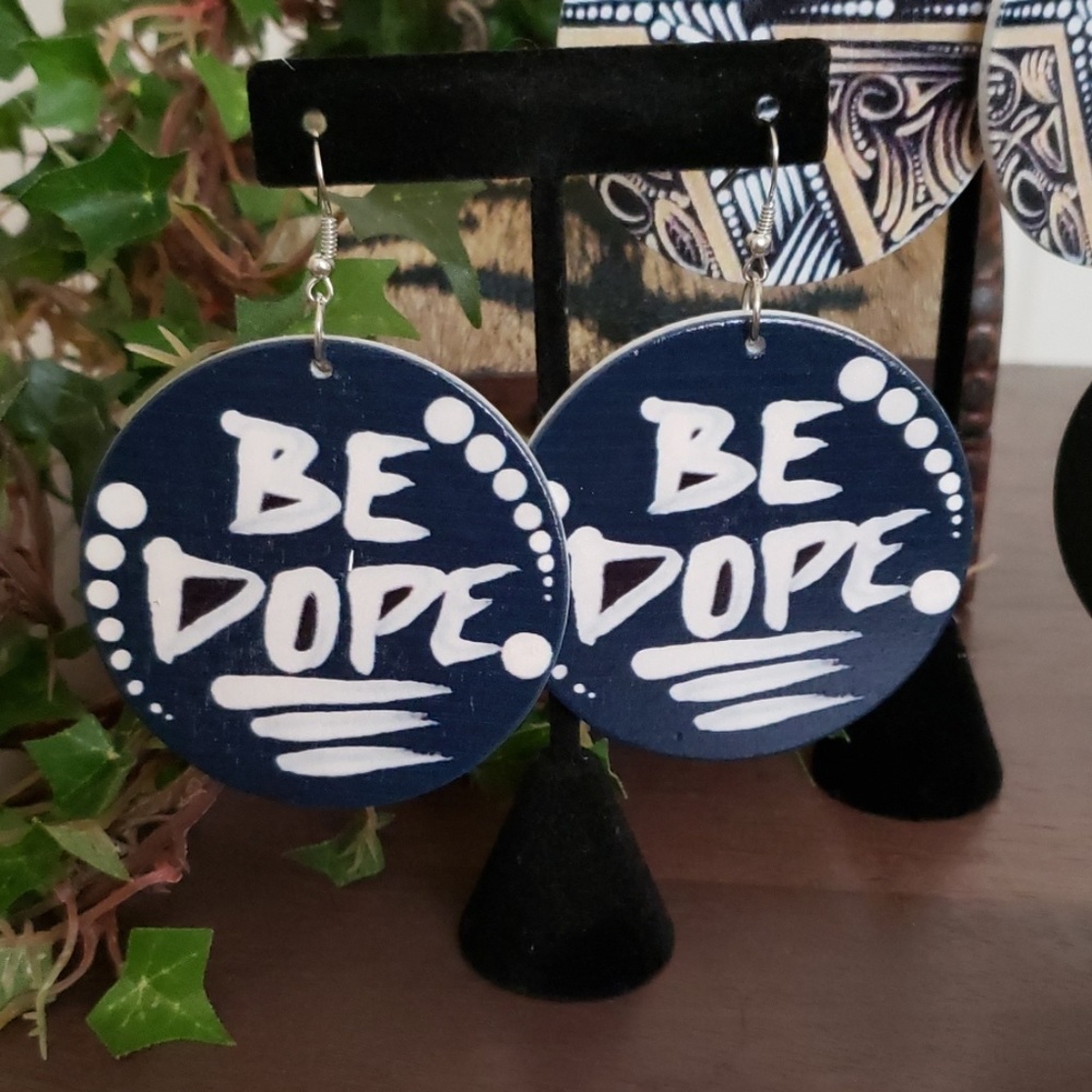 "Be Dope" Black &White Wooden Earrings